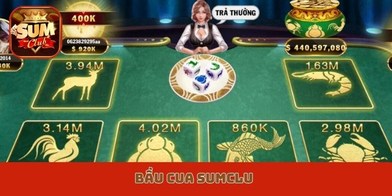 bầu cua Sumclub