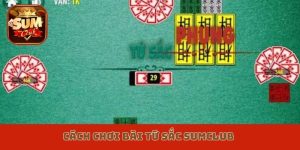 cách chơi bài tứ sắc Sumclub