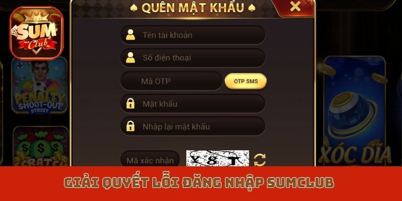 Giải quyết lỗi Đăng nhập Sumclub