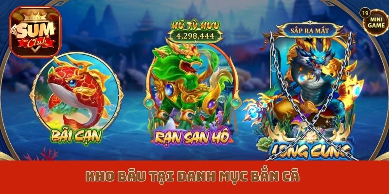 Kho báu tại danh mục bắn cá