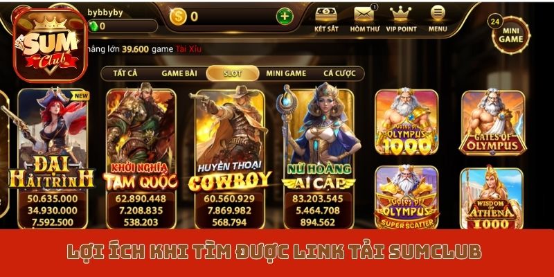 Lợi ích khi tìm được link tải Sumclub