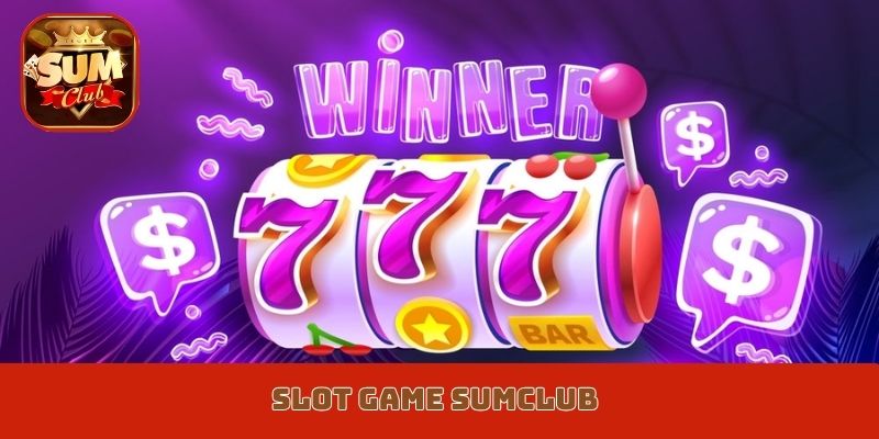 slot game Sumclub